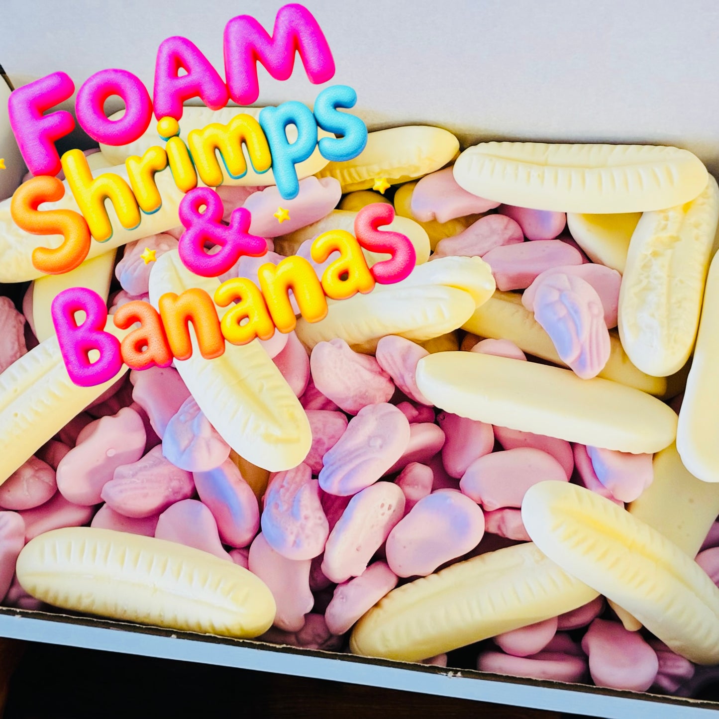 Foam Shrimps and Bananas